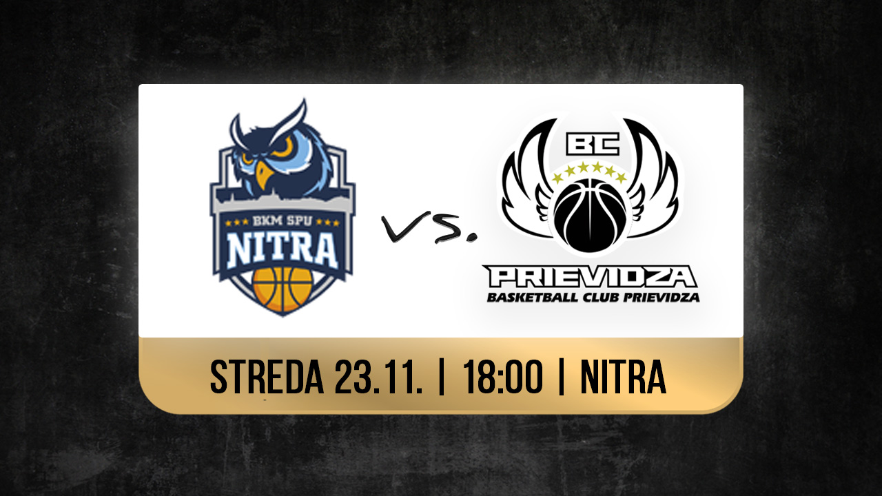 Preview: BKM SPU Nitra - BC Prievidza