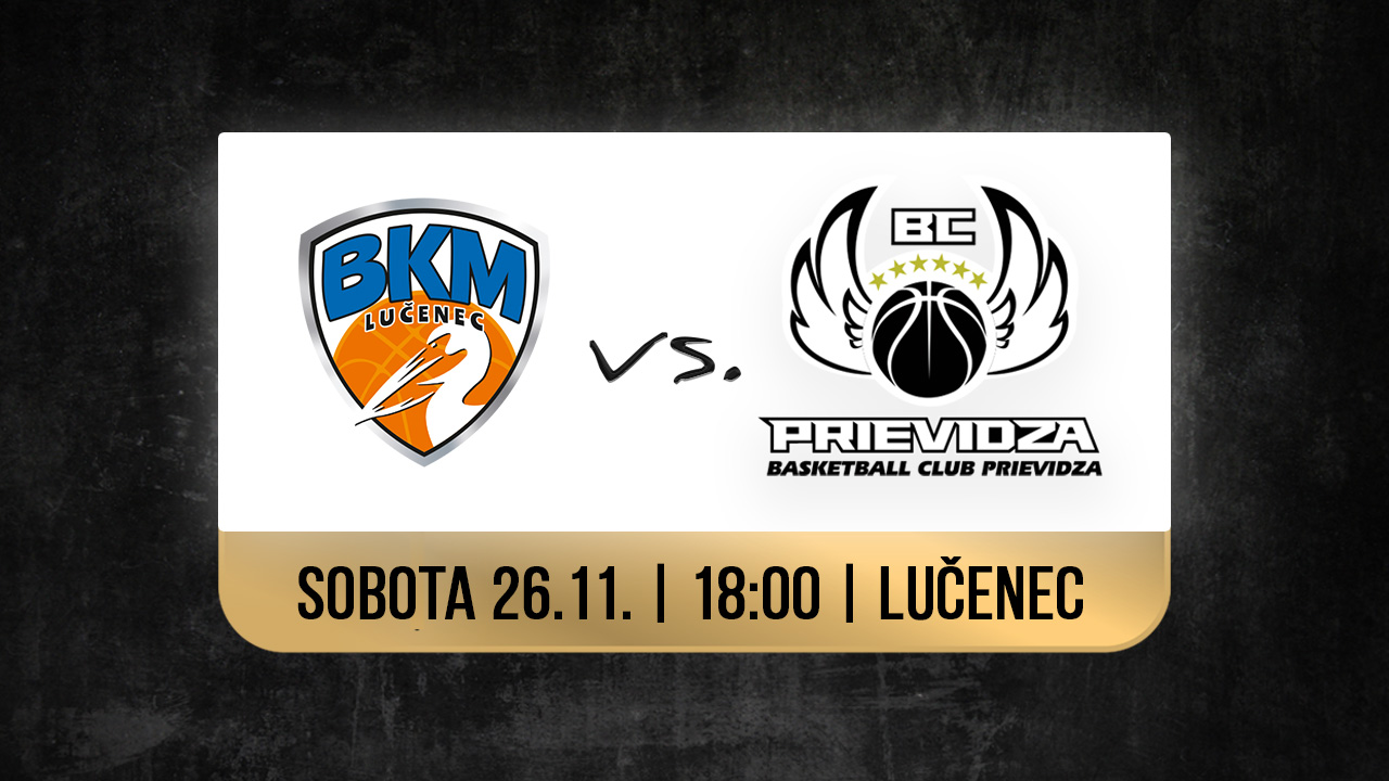 Preview: BKM Lučenec - BC Prievidza